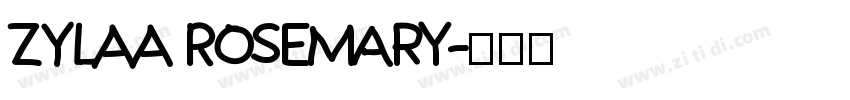 ZYLAA Rosemary字体转换